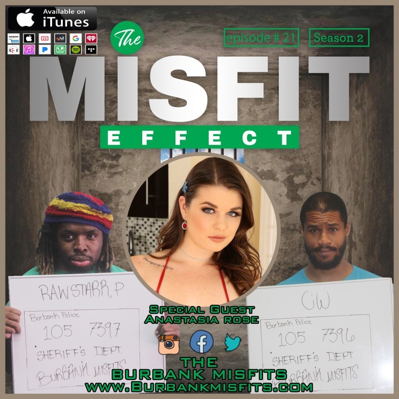 Anastasia Rose Guests On Burbank Misfits The Misfit Effect Podcast