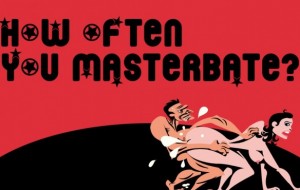 How Often you Masterbate?